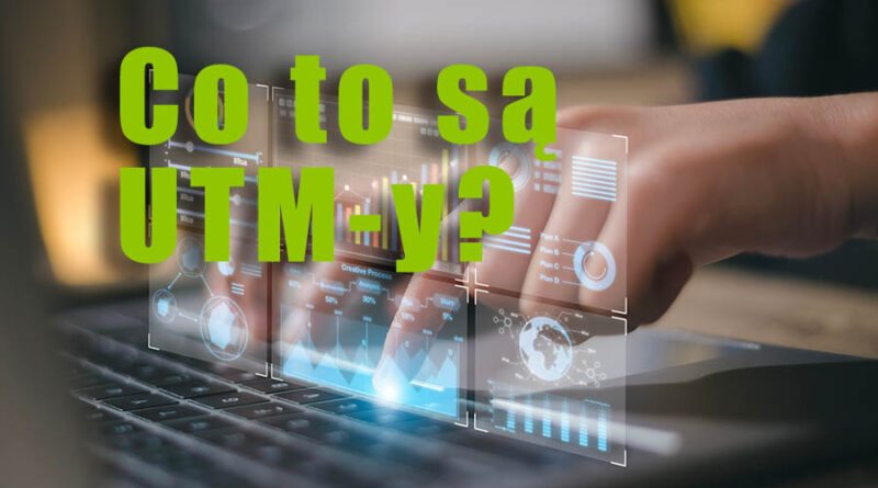 co to są UTM-y
